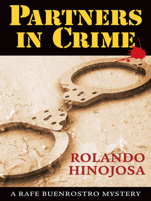 Title details for Partners in Crime by Rolando Hinojosa - Available